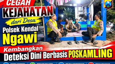 Cegah Kejahatan dari Desa, Polsek Kendal Ngawi Kembangkan Deteksi Dini Berbasis Poskamling