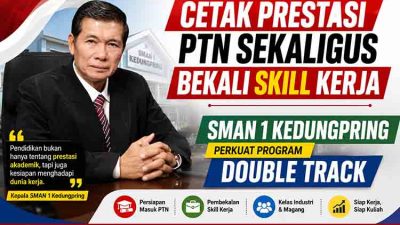 Cetak Prestasi PTN Sekaligus Bekali Skill Kerja, SMAN 1 Kedungpring Perkuat Program Double Track