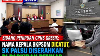 Sidang Penipuan CPNS Gresik: Nama Kepala BKPSDM Dicatut, SK Palsu Diserahkan di Parkiran Pemkab