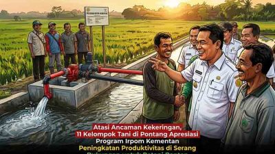 Atasi Ancaman Kekeringan, 11 Kelompok Tani di Pontang Apresiasi Program Irpom Kementan