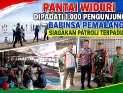 Sinergi Babinsa dan Tim Gabungan Jaga Pantai Widuri, Wisatawan Nikmati Liburan Tanpa Wasiwas