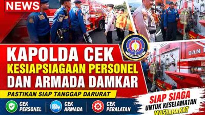 Kesiapsiagaan Personel dan Armada Damkar