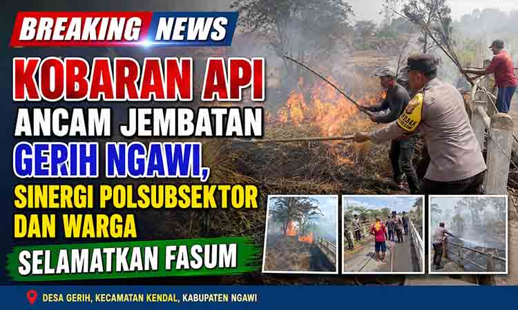 Kobaran Api Ancam Jembatan Gerih Ngawi