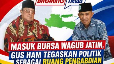 Masuk Bursa Wagub Jatim, Gus Ham Tegaskan Politik sebagai Ruang Pengabdian