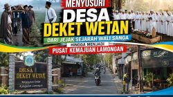 Menelisik Deket Wetan Lamongan: Dari Jejak Trah Sunan Ampel hingga Menjadi Pusat Ekonomi Strategis