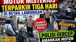 Motor Misterius Terparkir Tiga Hari di Retail Lamongan Akhirnya Diamankan Polisi