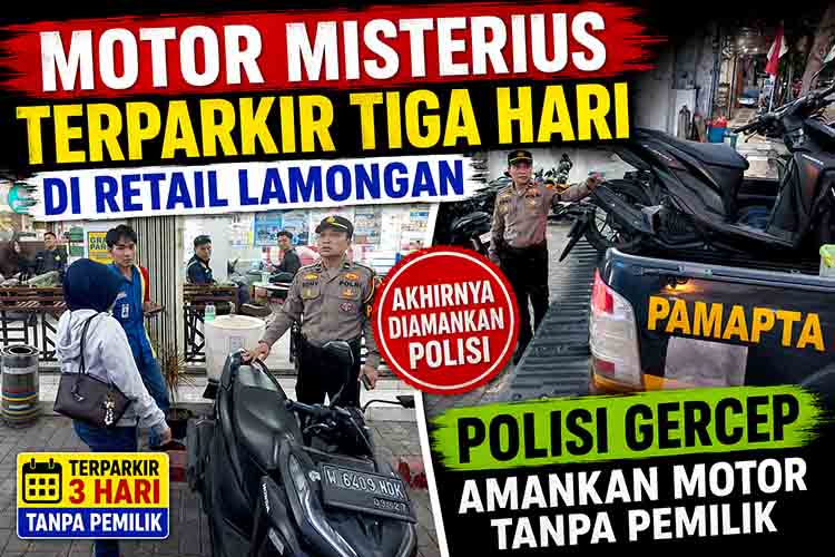 Motor Misterius Terparkir Tiga Hari di Retail Lamongan Akhirnya Diamankan Polisi