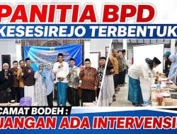 Camat Bodeh Wanti-wanti Panitia BPD Kesesirejo: “Jangan Ada Intervensi, Jaga Transparansi!”