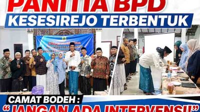 Camat Bodeh Wanti-wanti Panitia BPD Kesesirejo: “Jangan Ada Intervensi, Jaga Transparansi!”