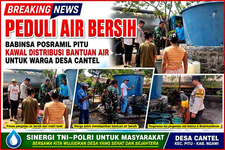 Peduli Air Bersih, Babinsa Posramil Pitu Kawal Distribusi Bantuan Air untuk Warga Desa Cantel