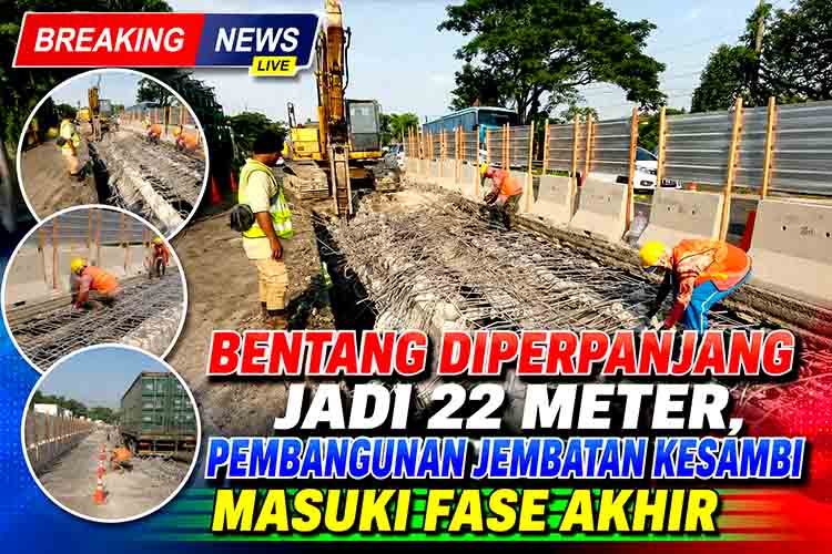Pembangunan Jembatan Kesambi Memasuki Fase Akhir