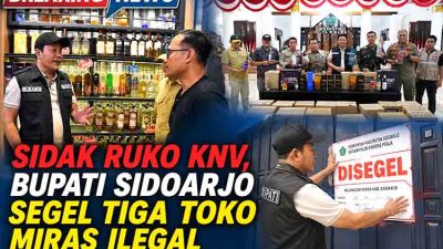 Tegas! Bupati Sidoarjo Tutup Paksa Toko Distributor yang Jual Miras Eceran