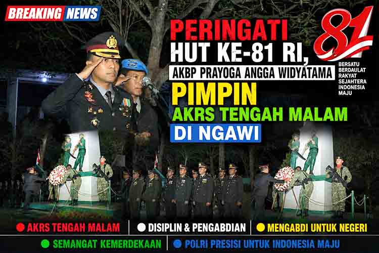 Peringati HUT ke 81 RI, AKBP Prayoga Angga Widyatama Pimpin AKRS Tengah Malam di Ngawi