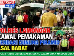 Polres Lamongan Kawal Pemakaman Pendaki Gunung Piramid Asal Babat