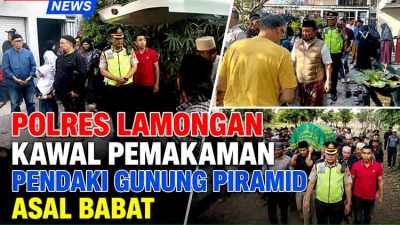 Polres Lamongan Kawal Pemakaman Pendaki Gunung Piramid Asal Babat