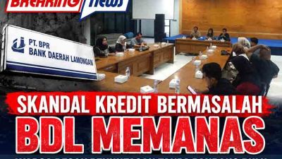 Diduga Abaikan Prudential Banking, Kredit Bermasalah Miliaran Rupiah di BDL Mulai Diusut Bersama Jamal
