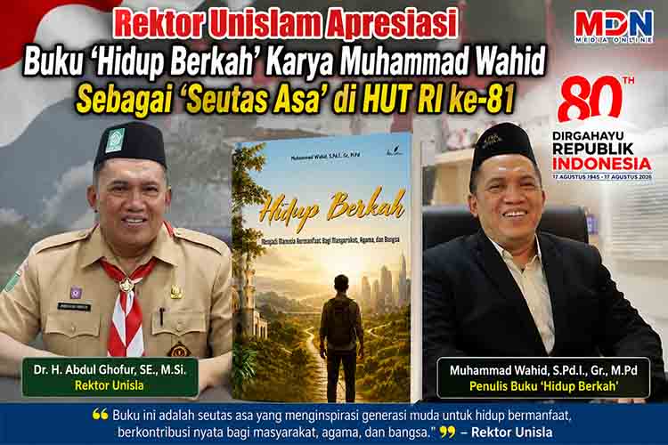 Rektor Unislam Apresiasi Buku 'Hidup Berkah' Karya Muhammad Wahid Sebagai 'Seutas Asa' di HUT RI ke