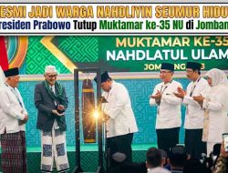 Resmi Jadi Warga Nahdliyin Seumur Hidup, Presiden Prabowo Tutup Muktamar ke-35 NU di Jombang