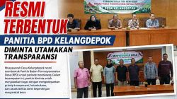 Resmi Diberi Mandat, Panitia BPD Kelangdepok Targetkan Seleksi Terbuka dan Akuntabel