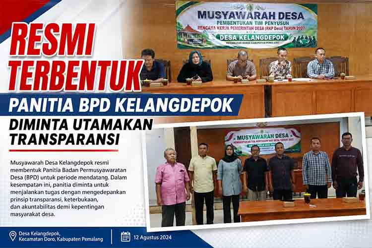 Resmi Terbentuk, Panitia BPD Kelangdepok Diminta Utamakan Transparansi