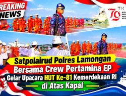 Senandung Merdeka di Atas Gelombang: Cara Unik Polairud Lamongan dan Pertamina EP Kibarkan Merah Putih