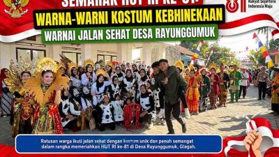 Semarak HUT RI ke 81 Warna Warni Kostum Kebhinekaan Warnai Jalan Sehat Desa Rayunggumuk