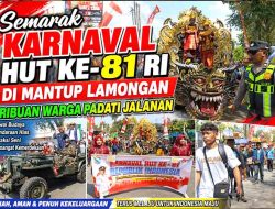 Semarak Karnaval HUT ke-81 RI di Mantup Lamongan, Ribuan Warga Padati Jalanan
