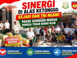 Sinergi di Alas Ketonggo: Kejari dan TNI Ngawi Pasok Sembako Murah hingga Tebar Benih Ikan