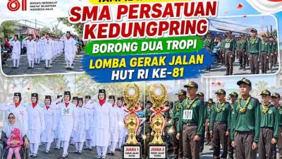 Tampil Impresif, SMA Persatuan Kedungpring Borong Dua Tropi Lomba Gerak Jalan HUT RI ke