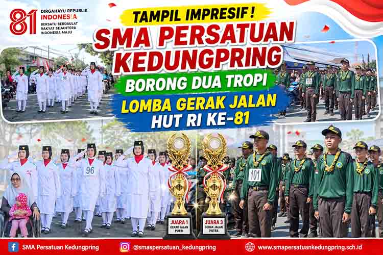 Tampil Impresif, SMA Persatuan Kedungpring Borong Dua Tropi Lomba Gerak Jalan HUT RI ke