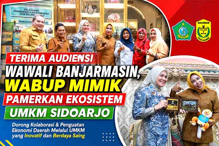 Wawali Banjarmasin Puji Potensi Sidoarjo, Buka Peluang Pertukaran Produk dan Pengalaman