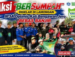 Aksi “BERSUMPAH” Digelar di Lamongan, IP3A Optimis Kali Bengawan Jero Bebas Banjir
