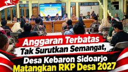 Anggaran Terbatas Tak Surutkan Semangat, Desa Kebaron Sidoarjo Matangkan RKP Desa