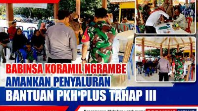 Babinsa Koramil Ngrambe Amankan Penyaluran Bantuan PKH Plus Tahap III
