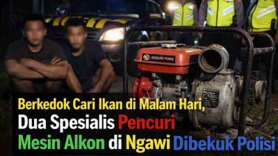 Berkedok Cari Ikan di Malam Hari, Dua Spesialis Pencuri Mesin Alkon di Ngawi Dibekuk Polisi