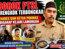 Borok PTSL Brengkok Terbongkar, Kades dan Ketua Pokmas Digarap Kejari Lamongan