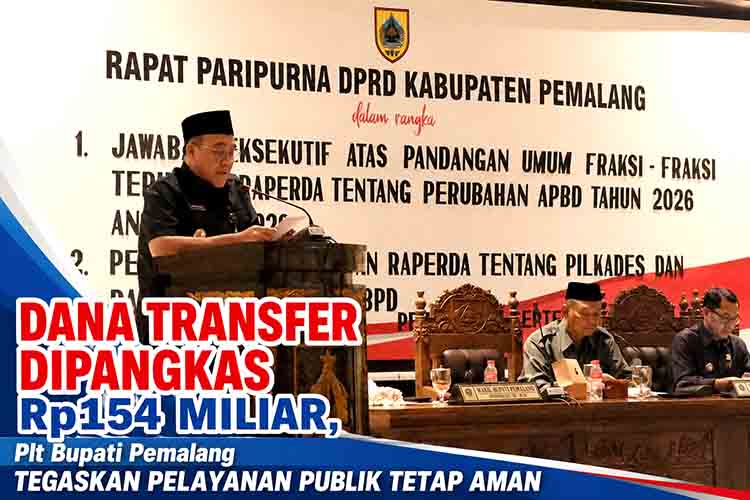 Dana Transfer Dipangkas Rp154 Miliar, Plt Bupati Pemalang Tegaskan Pelayanan Publik Tetap Aman