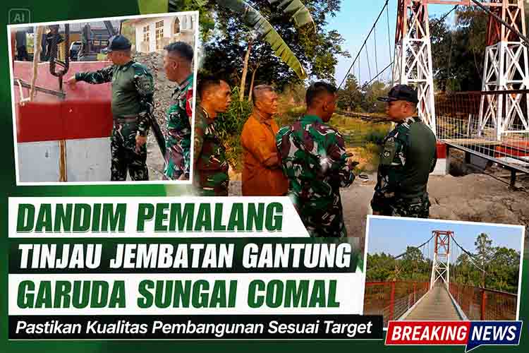 Dandim Pemalang Tinjau Jembatan Gantung Garuda Sungai Comal, Pastikan Kualitas Pembangunan Sesuai Target
