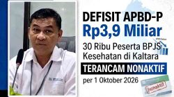 Defisit APBD-P Rp3,9 Miliar, 30 Ribu Peserta BPJS Kesehatan di Kaltara Terancam Nonaktif per 1 Oktober 2026