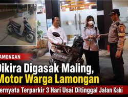 Dikira Digasak Maling, Motor Warga Lamongan Ternyata Terparkir 3 Hari Usai Ditinggal Jalan Kaki