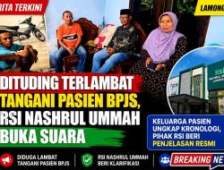 Dituding Terlambat Tangani Pasien BPJS, RSI Nashrul Ummah Lamongan Buka Suara