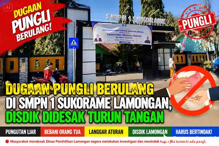 Dugaan Pungli Berulang di SMPN 1 Sukorame Lamongan, Disdik Didesak Turun Tangan