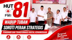 HUT ke-81 PMI, Wabup Tuban Soroti Peran Strategis Pendonor dan Transformasi Digital Kemanusiaan