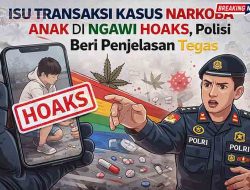 Isu Transaksi Kasus Narkoba Anak di Ngawi Hoaks, Polisi Beri Penjelasan Tegas