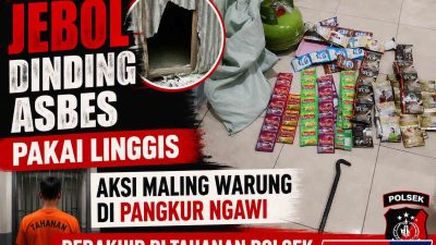 Jebol Dinding Asbes Pakai Linggis, Aksi Maling Warung di Pangkur Ngawi Berakhir di Tahanan Polsek