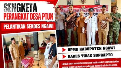 Kades Tirak Hanya Lantik Dua Perangkat, Posisi Sekdes Ngawi Masih Menggantung Buntut Putusan PTUN
