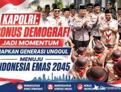 Kapolri: Bonus Demografi Jadi Momentum Siapkan Generasi Unggul Menuju Indonesia Emas 2045
