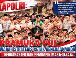 Kapolri: Pramuka PUI Wadah Strategis Cetak Generasi Muda Berkarakter dan Pemimpin Masa Depan