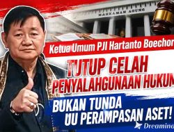 Ketua Umum PJI Hartanto Boechori: “Tutup Celah Penyalahgunaan Hukum! Bukan Tunda UU Perampasan Aset!”