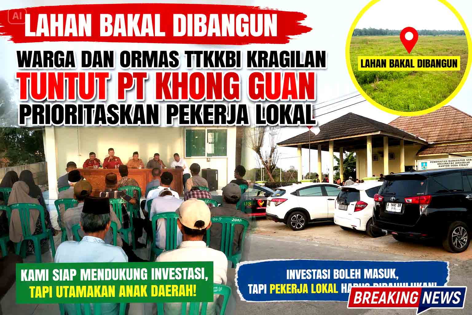 Lahan Bakal Dibangun, Warga dan Ormas TTKKBI Kragilan Tuntut PT Khong Guan Prioritaskan Pekerja Lokal